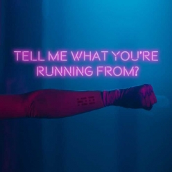 Written By Wolves - Tell Me What Youre Running From